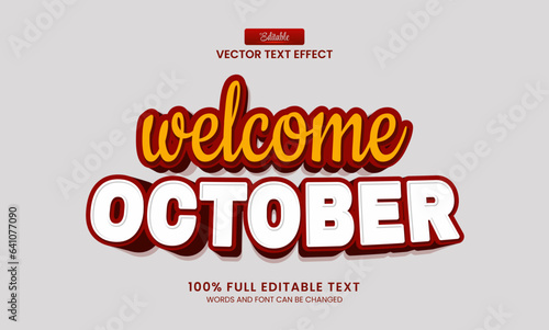 Vector design editable text effect, welcome october 3d text