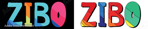 ZIBO. Set 2 in 1. Bright funny cartoon color doodle isolated text. Chinese city ZIBO for print typography, travel social network, adv banner, t-shirt design.
