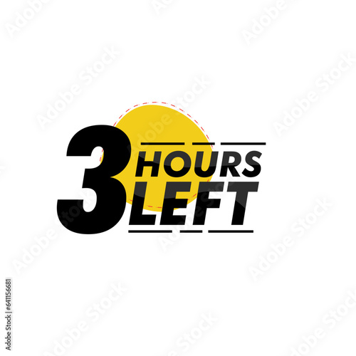 Hours left countdown bages Illustration for promotion, promo offer. Flat badge with number of count down hours. 