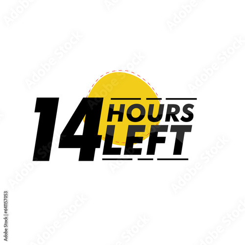 Hours left countdown bages Illustration for promotion, promo offer. Flat badge with number of count down hours. 