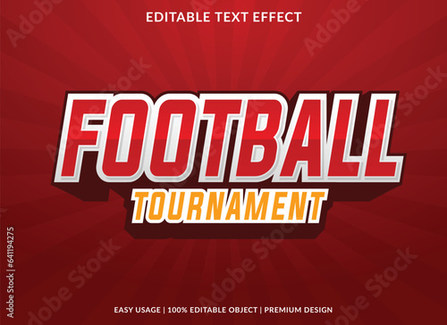 football tournament text effect template design with 3d style use for business brand and logo
