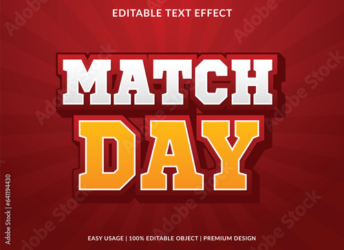 match day text effect template design with 3d style use for business brand and logo