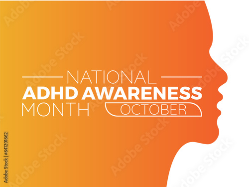 National ADHD Awareness Month Highlights Advocacy, Education, and Compassion for Enhanced Quality of Life and Mental Well-being. Vector Illustration Template.