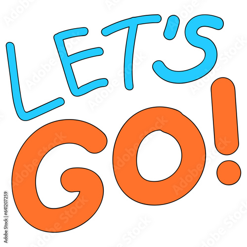 Let's go typography line filled illustration