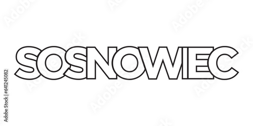 Sosnowiec in the Poland emblem. The design features a geometric style, vector illustration with bold typography in a modern font. The graphic slogan lettering. photo