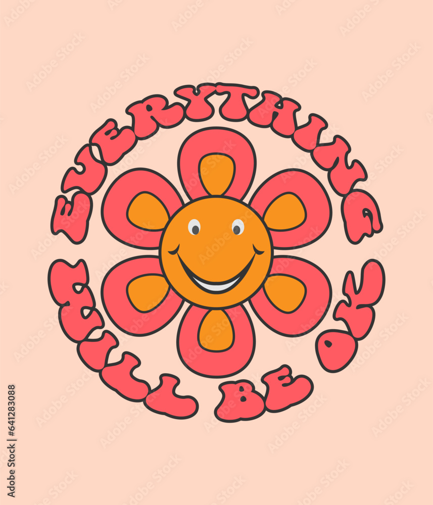 everything will be ok retro groovy style typography lettering quote for t shirt design everything will be ok retro groovy style typography lettering quote for t shirt design