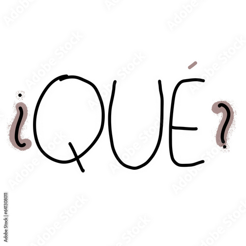 Que in Spanish means what in English