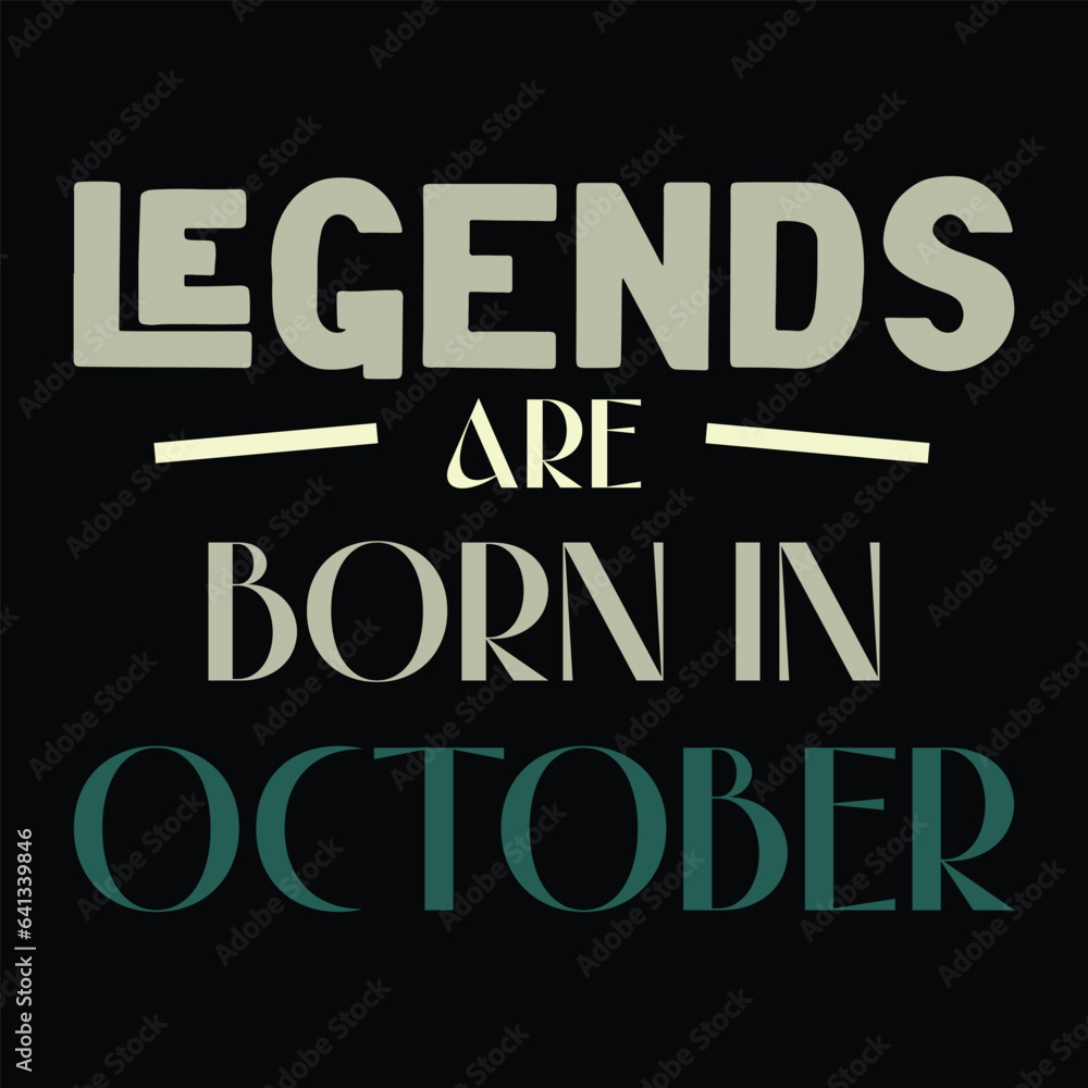 BIRTH MONTH MINIMALIST TYPOGRAPHY VECTOR DESIGN FOR TEES. LEGENDS ARE BORN IN.