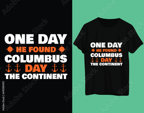 One day he found columbus day the continent