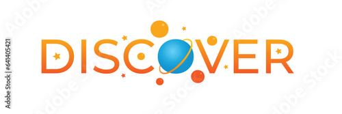 discover and planets concept. discover logo. discover, planet and stars