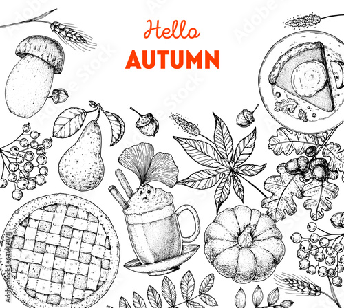 Cozy Autumn frame. Hand drawn vector illustration. Design elements. Set of pie, twigs, acorn, hot drink, pumpkin, leaves . Hand drawn sketch.