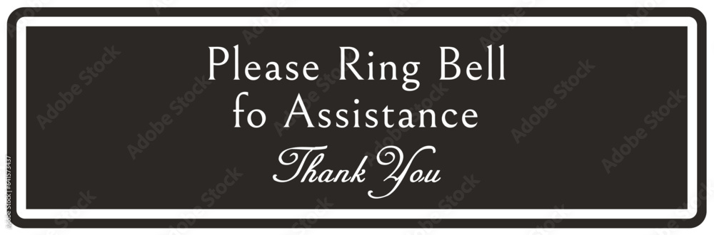 Ring bell sign and labels Please ring bell for assistance. Thank you