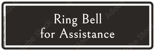 Ring bell sign and labels ring bell for assistance