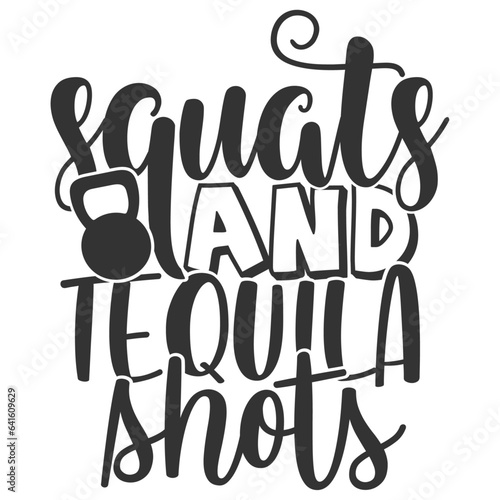 Squats And Tequila Shots - Anti Gym Illustration