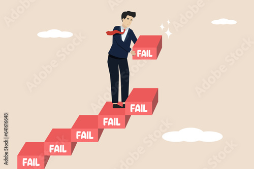 Improving self from failure builds ladder to success, never give up or learn from mistakes to achieve goals concept, entrepreneur builds ladder to success with his failures. Successful businessman.