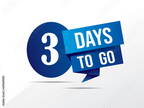 3 day to go last countdown icon. three day go sale price offer promo deal timer, 3 day only, Countdown left days banner. count time sale. Vector illustration, number of days left badge for sale
