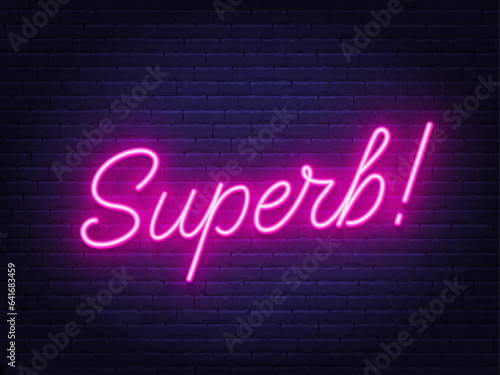 Superb neon sign on brick wall background.