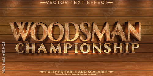 Wood text effect; editable timberman and woodcutter text style photo
