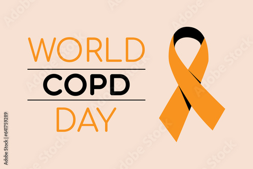 World Chronic Obstructive Pulmonary Disease Day. Chronic obstructive pulmonary disease COPD awareness month concept. Banner with orange ribbon awareness and text. Vector stock illustration.