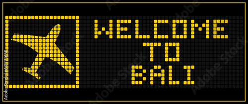 LED Digital board display text WELCOME TO BALI