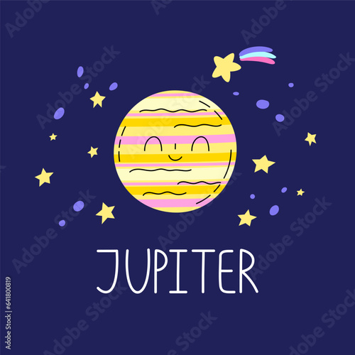 The Planet with name Jupiter. Cute celestial body with smiling face at outer space.  The Planet of the solar system. Cartoon astronomical object at night sky. Vector illustration card.