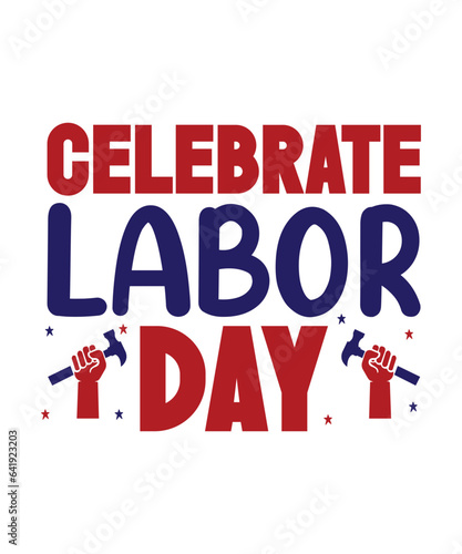 Labor Day SVG Bundle, Labor Coach Svg, Happy Labor Day Svg, Workers Day Svg, USA Labor Day Svg, T-shirt Design, Labor Day SVG, Happy Labor Day Svg,Labor Day Silhouettes,Workers Day Svg,Patriotic Labor