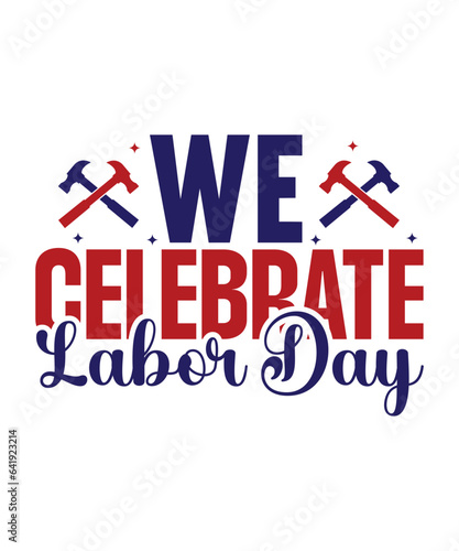 Labor Day SVG Bundle, Labor Coach Svg, Happy Labor Day Svg, Workers Day Svg, USA Labor Day Svg, T-shirt Design, Labor Day SVG, Happy Labor Day Svg,Labor Day Silhouettes,Workers Day Svg,Patriotic Labor