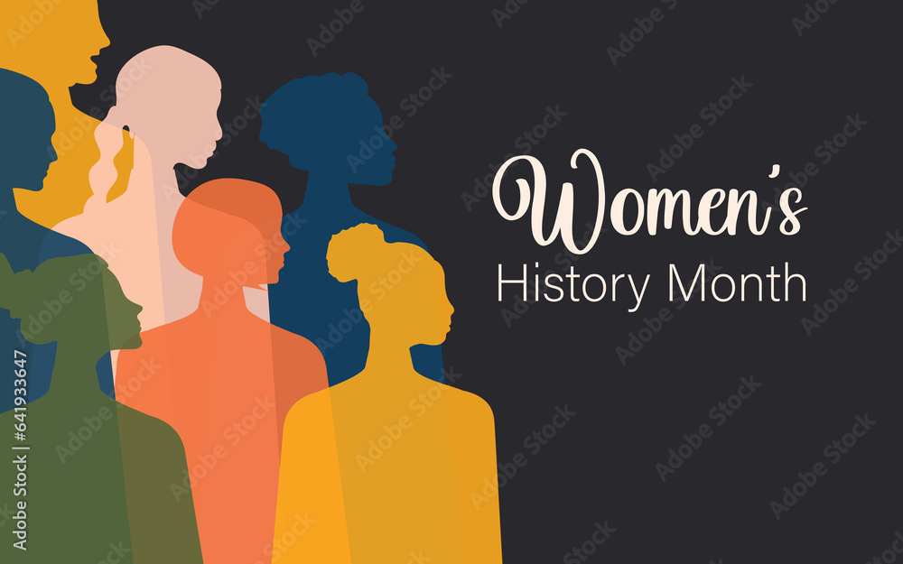 Women's History Month. Women of different ages, nationalities and religions come together and are located on a black horizontal banner. 