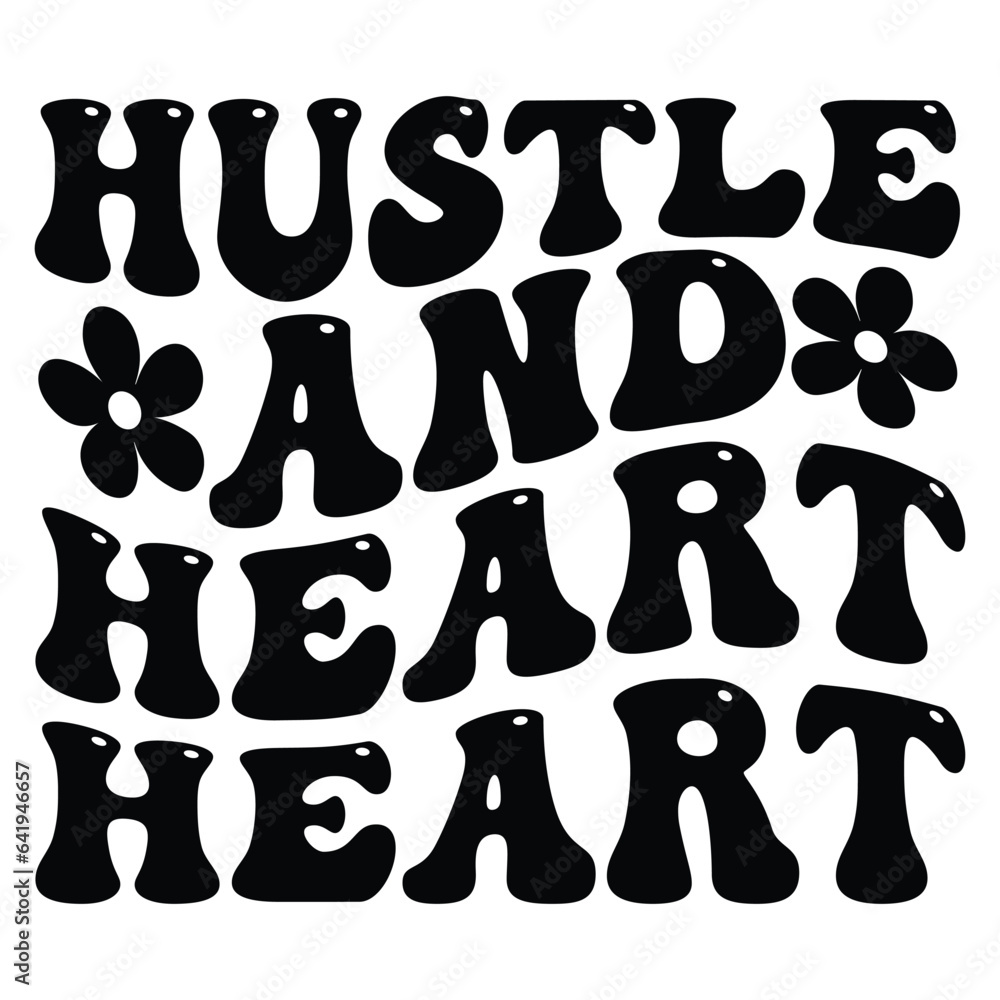 Hustle and heart Retro SVG Hustle and heart Retro SVG