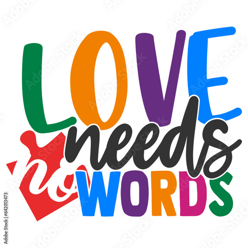 Love Needs No Words- Autism Awareness Illustration