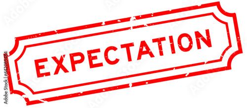Grunge red expectation word rubber seal stamp on white background