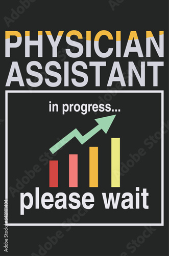 Physician Assistant T-Shirt Design, Physician Assistant SVG  T-Shirt Design