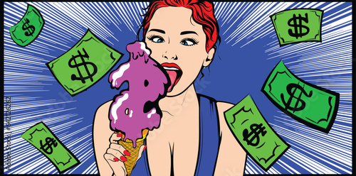 Portrait of foolish childish woman girl licking $ ice scream in waffle cone with tongue out looking at Dollar sign, eyes crossed. Healthy Rich lifestyle. Retro Vintage Pop Art Comic Book