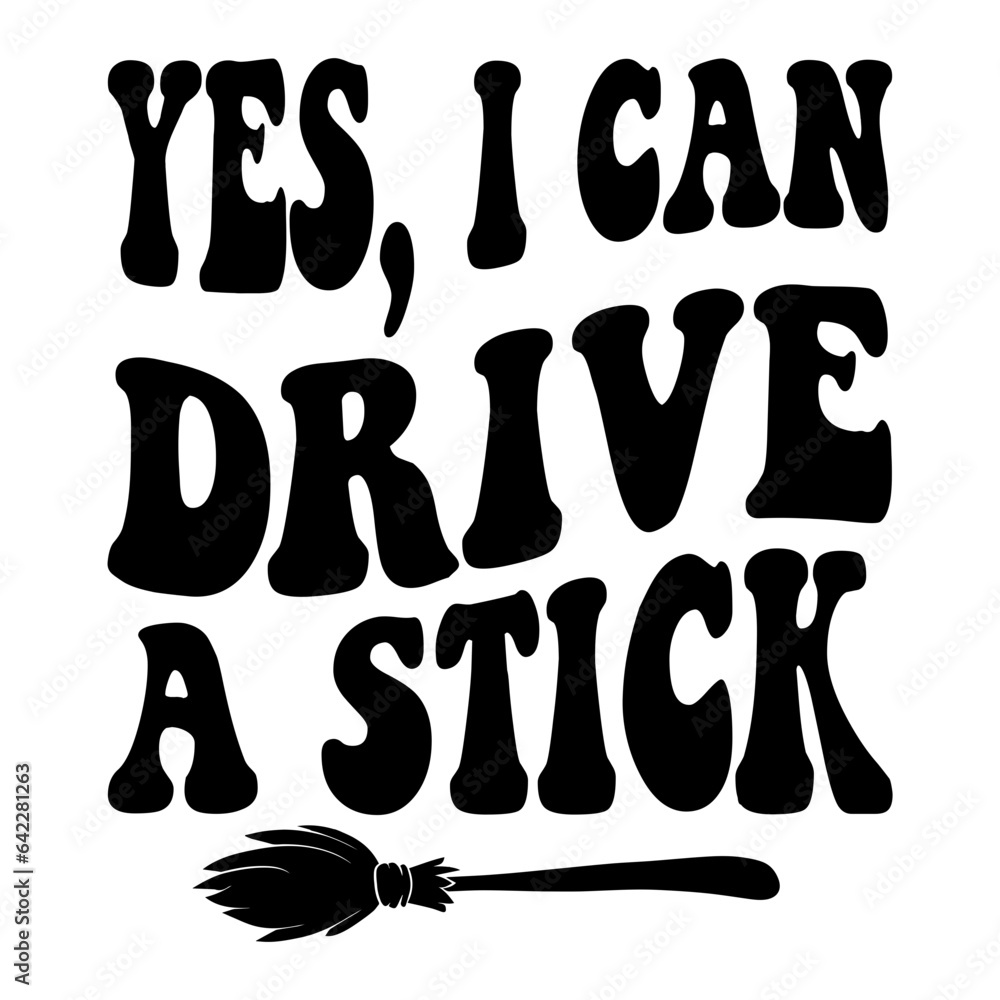 Yes, I Can Drive A Stick Svg