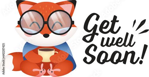 Digital png illustration of get well soon text and fox holding cup on transparent background