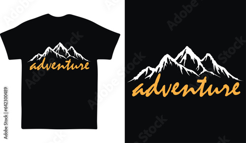 The Mountain are calling and I must go Adventure T-shirt design