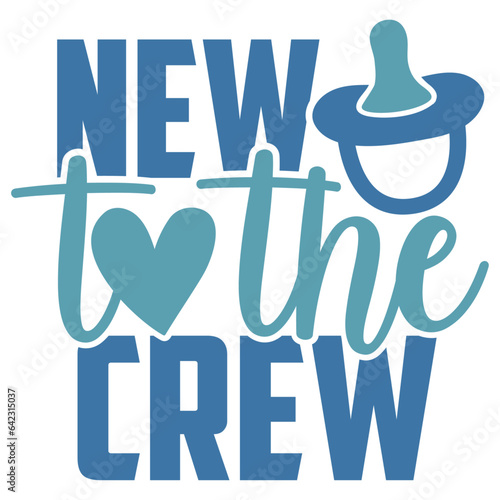 New To The Crew - Baby Boy Illustration