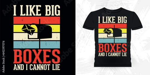I Like Big Bowes And I Cannot Lie Funny Mailman Mail Retro Vintage Postal Worker T-shirt Design