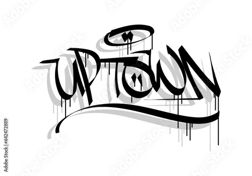 UPTOWN word graffiti tag style