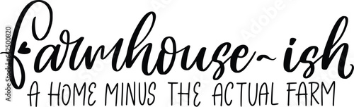 Farmhouse lettering quotes for farmhouse sign and home decor
