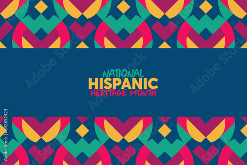 National Hispanic Heritage Month. Hispanic and Latino Americans culture. Background, poster, greeting card, banner design.