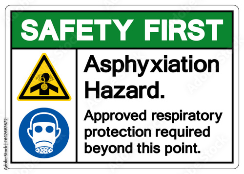 Safety First Asphyxiation Hazard Symbol Sign, Vector Illustration, Isolate On White Background Label .EPS10
