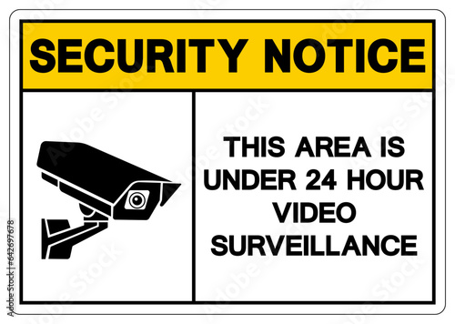 Security Notice This Area Is Under 24 Hour Video Surveillance Symbol Sign, Vector Illustration, Isolate On White Background Label. EPS10