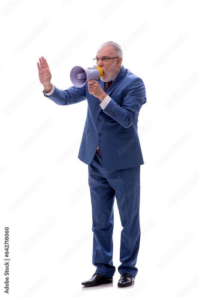 Old businessman holding megaphone isolated on white Old businessman holding megaphone isolated on white