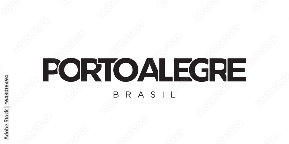 Porto Alegre in the Brasil emblem. The design features a geometric style, vector illustration with bold typography in a modern font. The graphic slogan lettering.