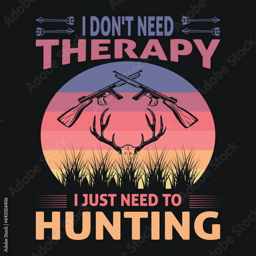 
idon't therapy i just need to hunting