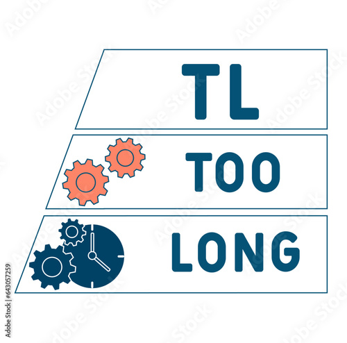 TL Too long acronym. business concept background. vector illustration concept with keywords and icons. lettering illustration with icons for web banner, flyer, land