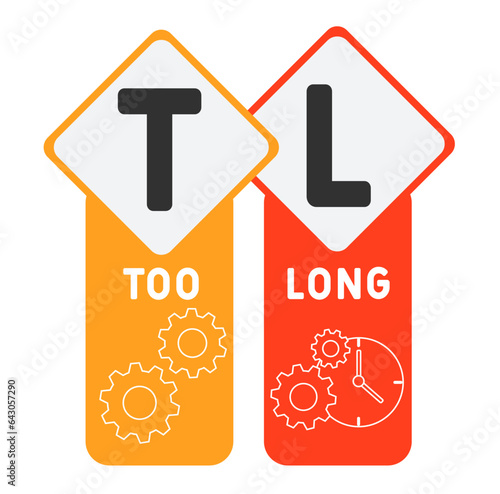 TL Too long acronym. business concept background. vector illustration concept with keywords and icons. lettering illustration with icons for web banner, flyer, landing
