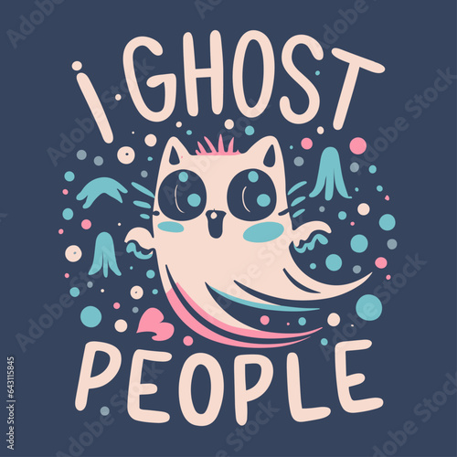 I ghost people illustration vector ttshirt design photo