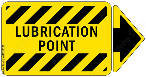 Machinery service instruction sign and labels lubrication point